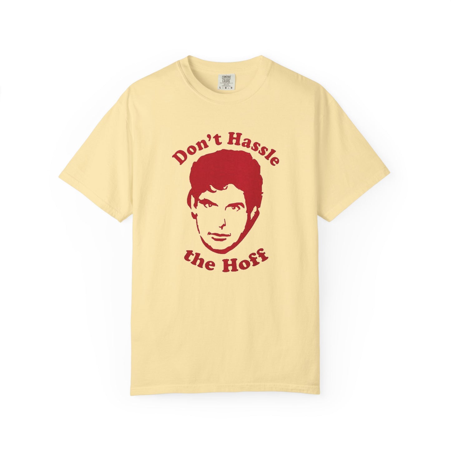 Funny Don't Hassle the Hoff Unisex T-shirt