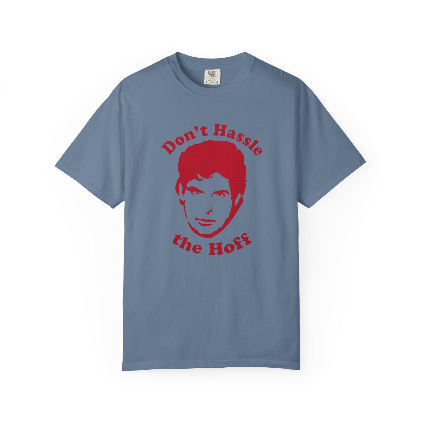 Funny Don't Hassle the Hoff Unisex T-shirt
