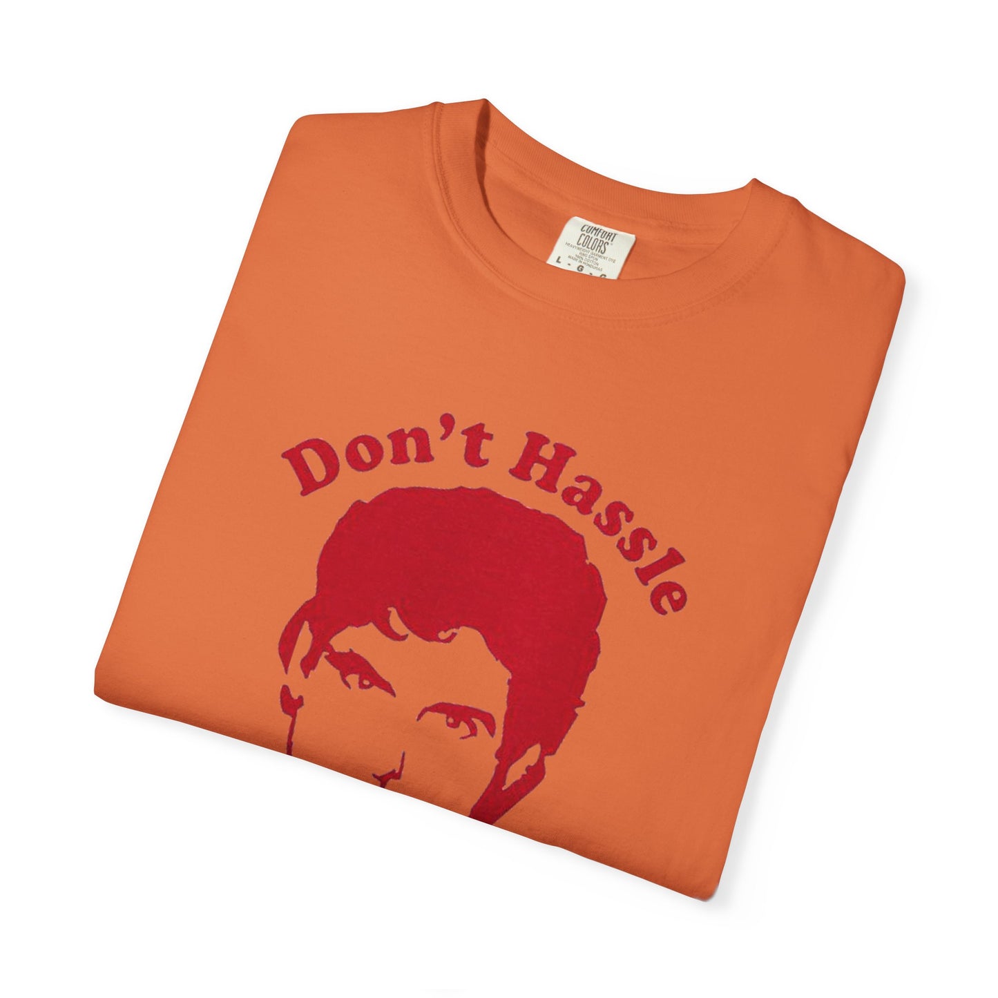 Funny Don't Hassle the Hoff Unisex T-shirt