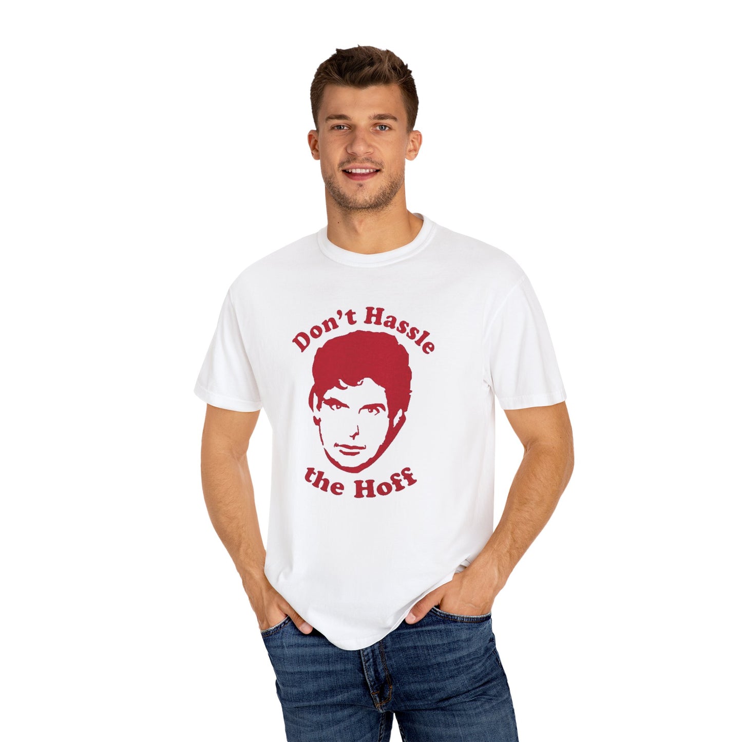 Funny Don't Hassle the Hoff Unisex T-shirt
