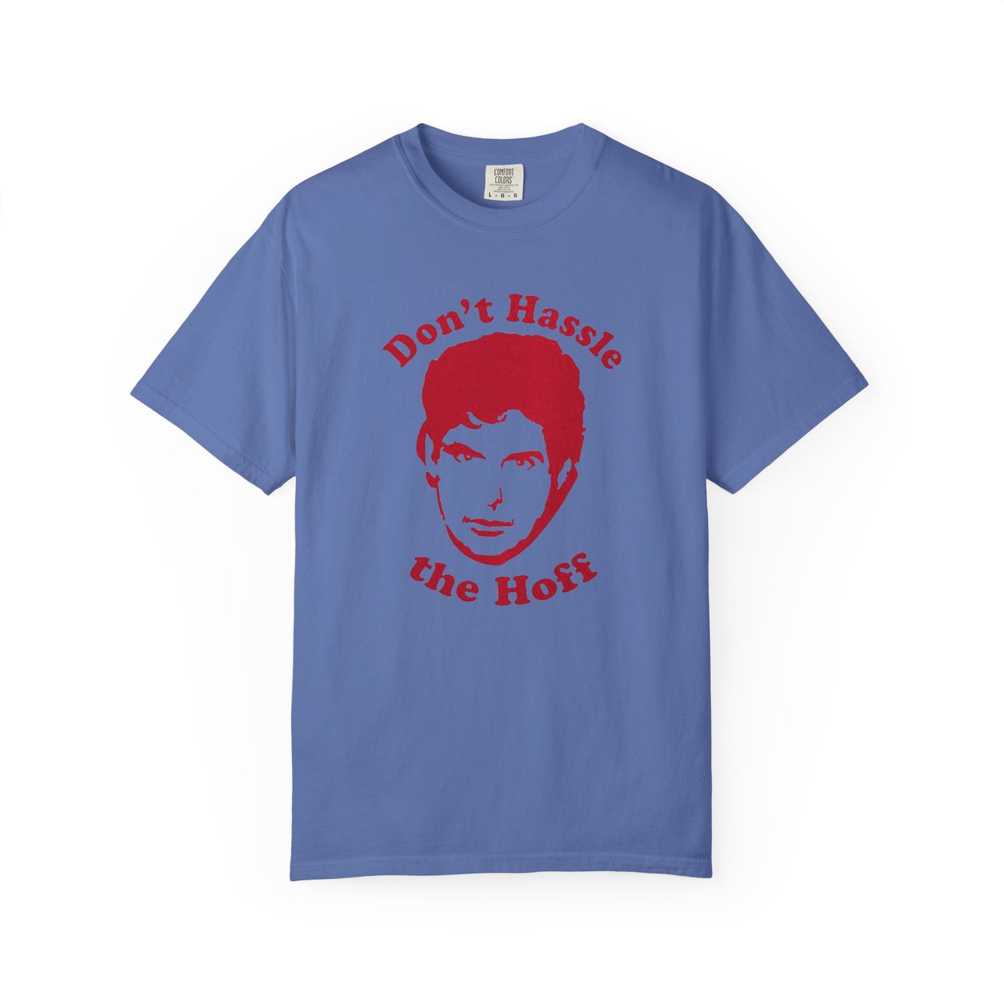 Funny Don't Hassle the Hoff Unisex T-shirt