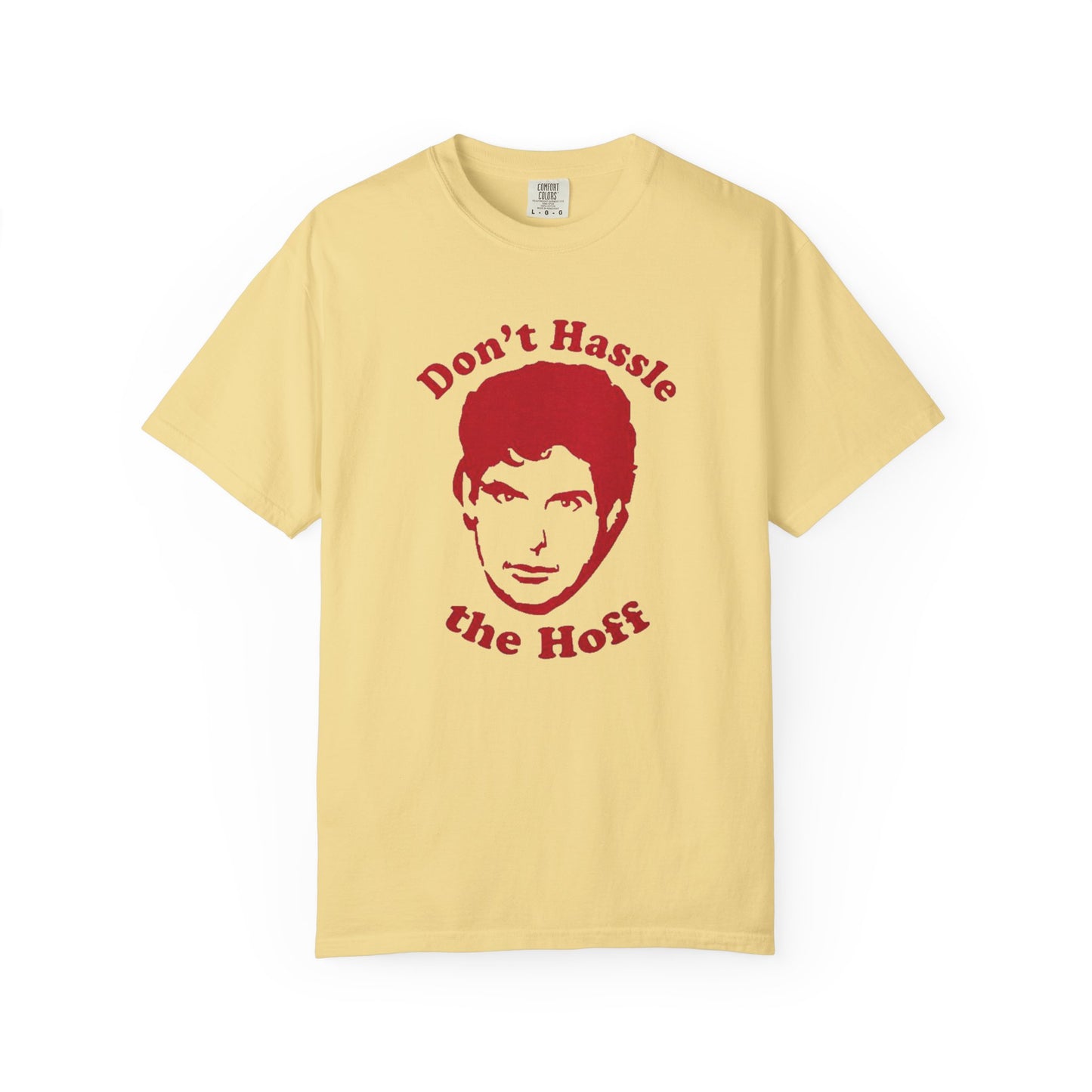Funny Don't Hassle the Hoff Unisex T-shirt