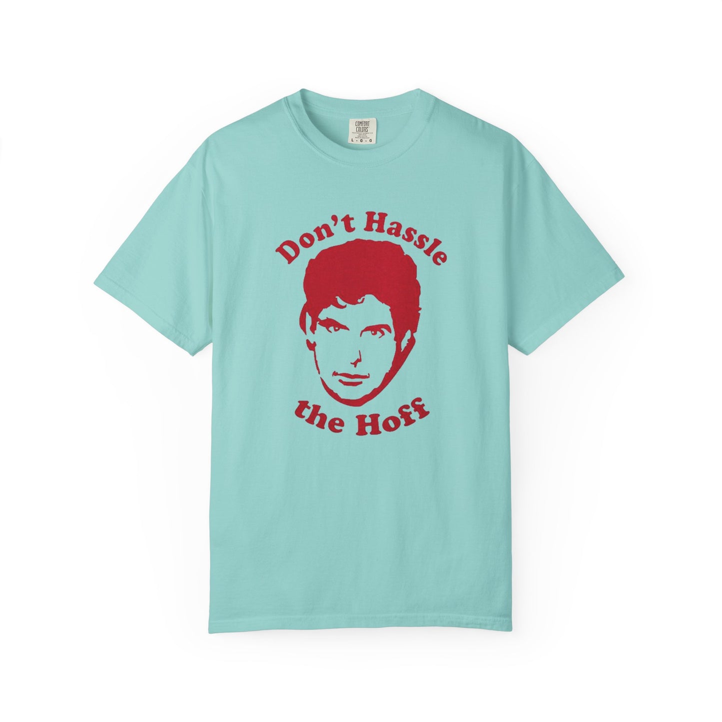 Funny Don't Hassle the Hoff Unisex T-shirt