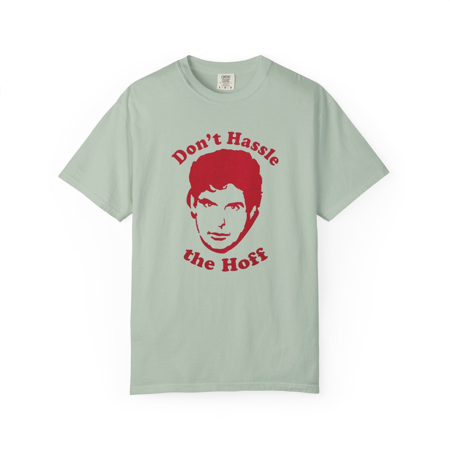 Funny Don't Hassle the Hoff Unisex T-shirt