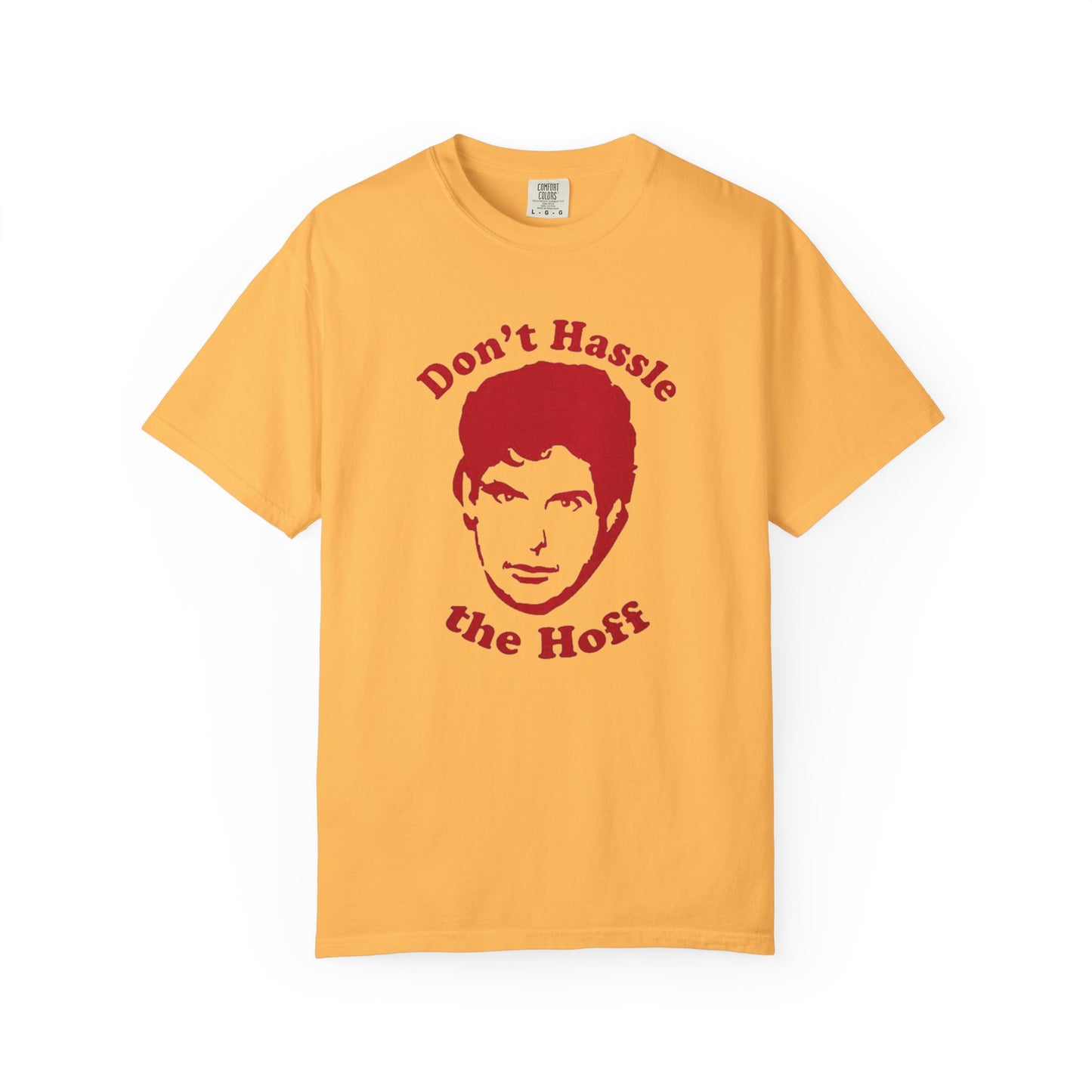 Funny Don't Hassle the Hoff Unisex T-shirt