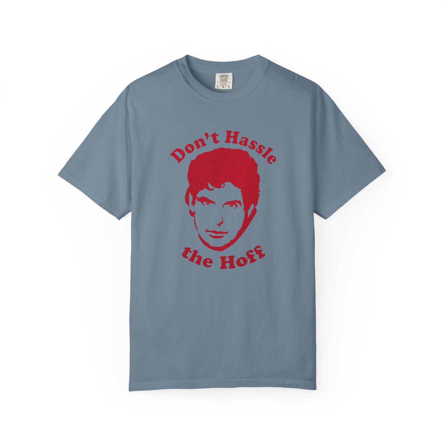 Funny Don't Hassle the Hoff Unisex T-shirt