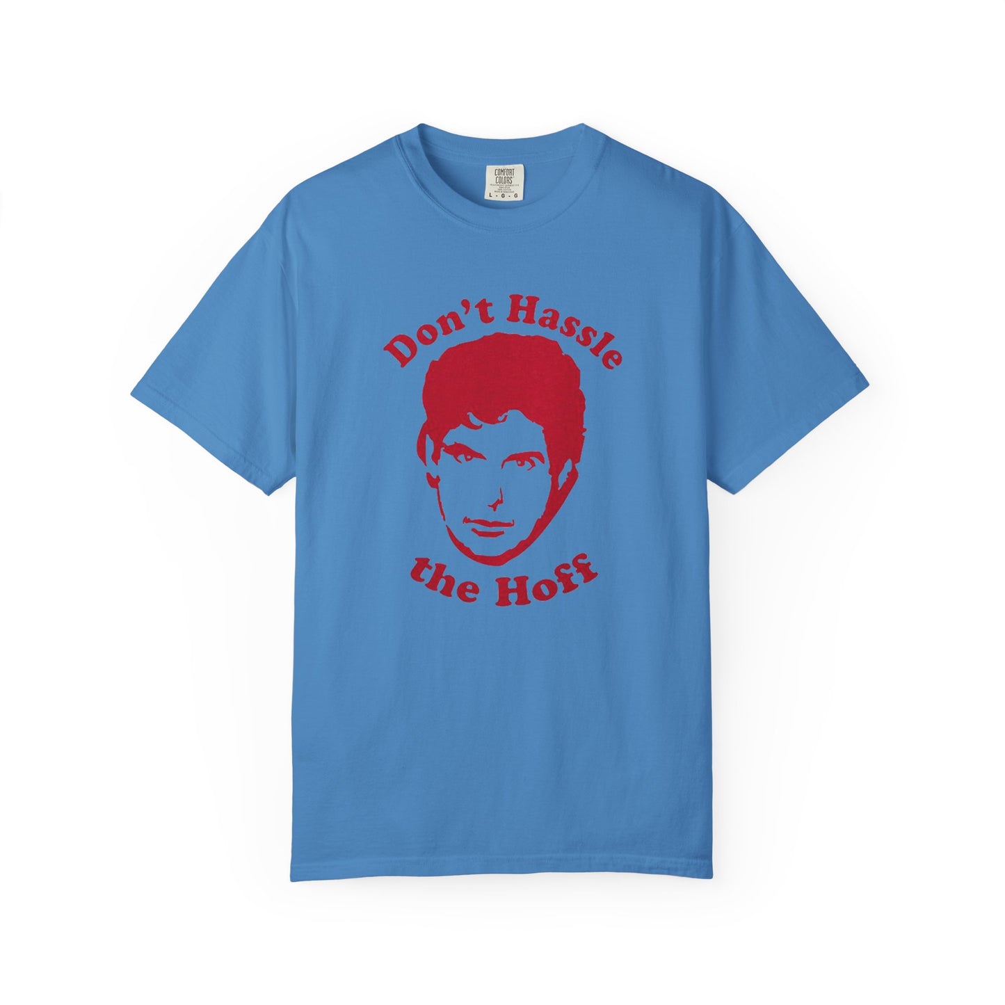 Funny Don't Hassle the Hoff Unisex T-shirt