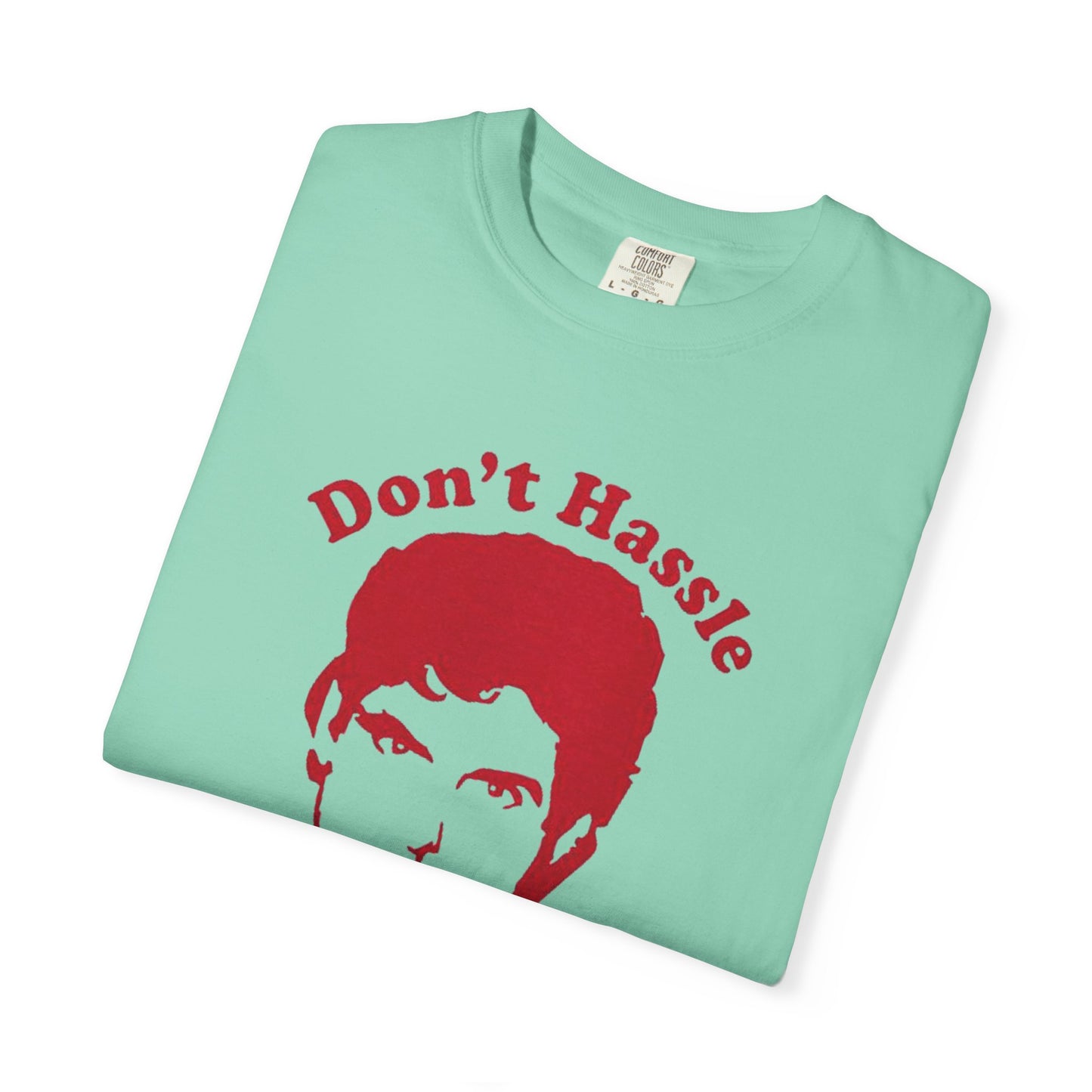 Funny Don't Hassle the Hoff Unisex T-shirt
