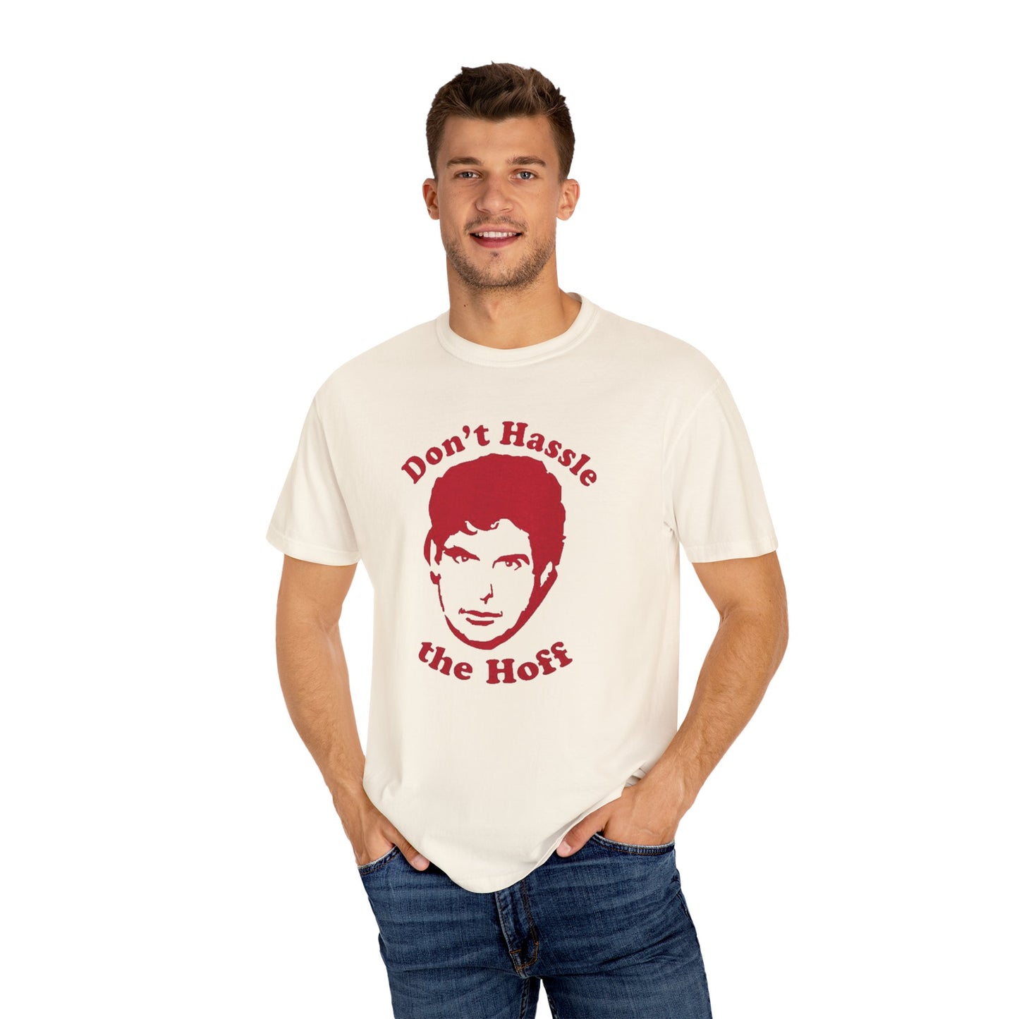 Funny Don't Hassle the Hoff Unisex T-shirt